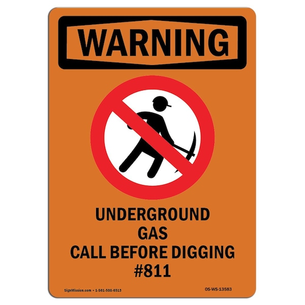 OSHA, Underground Gas Call, 18in X 12in Rigid Plastic, 12" W, 18" L, Portrait, OS-WS-P-1218-V-13583